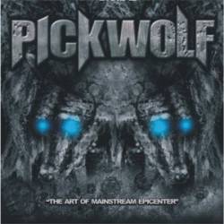 Pickwolf : The Art of Mainstream Epicenter